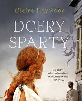 Romantická beletria Dcery Sparty - Claire Heywood