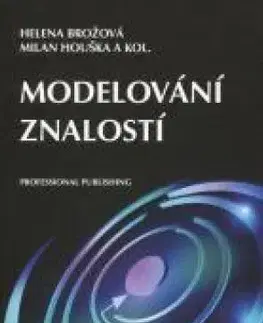Manažment Modelování znalostí - Helena Brožová,Milan Houška