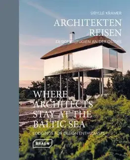 Architektúra Where Architects Stay at the Baltic Sea - Sibylle Kramer