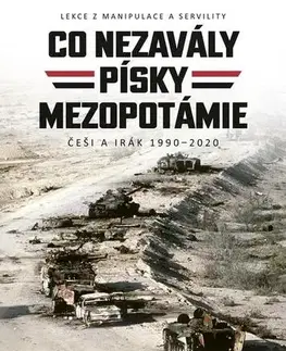 Politológia Co nezavály písky Mezopotámie - Miroslav Belica