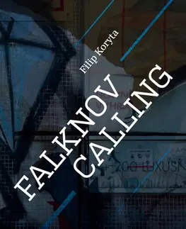 Česká beletria Falknov Calling - Filip Koryta