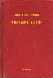 Svetová beletria The Camel's Back - Francis Scott Fitzgerald