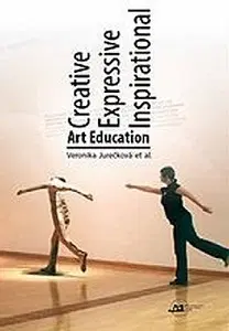 Umenie - ostatné Creative Expressive Inspirational Art Education - Veronika Jurečková