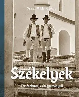 História - ostatné Székelyek 2. kiadás - Száraz Miklós György