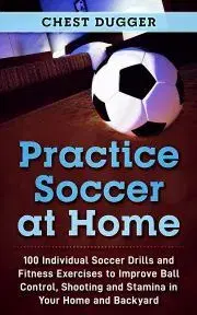 Šport - ostatné Practice Soccer At Home - Dugger Chest