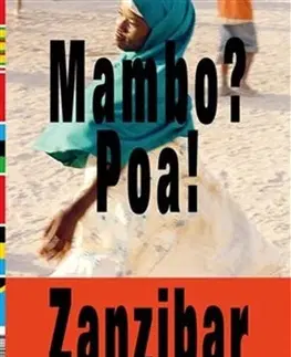 Cestopisy Mambo? Poa! Zanzibar - Tomáš Souček,Vladimír 518