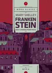 Detektívky, trilery, horory Frankenstein - Mary Shelley