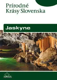 Príroda Jaskyne - Pavel Bella