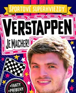 Encyklopédie pre deti a mládež - ostatné Verstappen je macher! - Simon Mugford