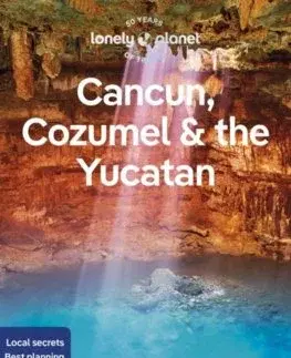 Amerika Cancun, Cozumel & the Yucatan 10 - Kolektív autorov