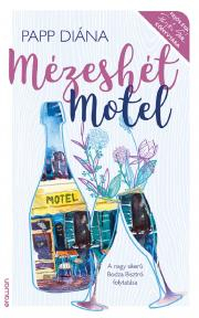 Romantická beletria Mézeshét Motel - Diána Papp