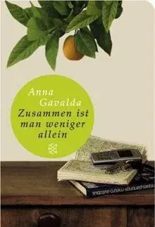 Cudzojazyčná literatúra Zusammen ist man weniger allein - Anna Gavalda