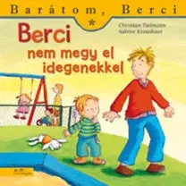 Rozprávky Berci nem megy el idegenekkel - Barátom, Berci 13. - Christian Tielmann