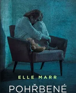Detektívky, trilery, horory Pohřbené lži - Elle Marr