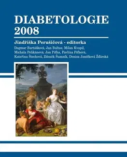 Medicína - ostatné Diabetologie 2008 - Kolektív autorov