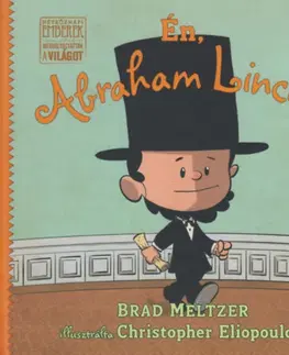 Rozprávky Én, Abraham Lincoln - Brad Meltzer