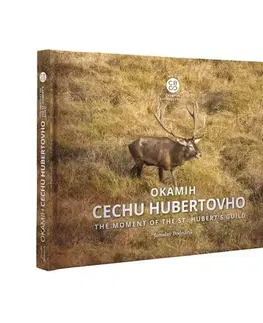 Poľovníctvo Okamih cechu Hubertovho - Jaroslav Bodnárik