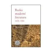 Literárna veda, jazykoveda Ruská moderní literatura 1890 - 2000 - Milan Hrala
