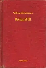 Svetová beletria Richard III - William Shakespeare