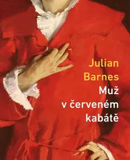Romantická beletria Muž v červeném kabátě - Julian Barnes