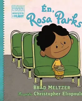 Rozprávky Én, Rosa Parks - Brad Meltzer