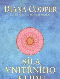 Duchovný rozvoj Síla vnitřního klidu - Diana Cooper
