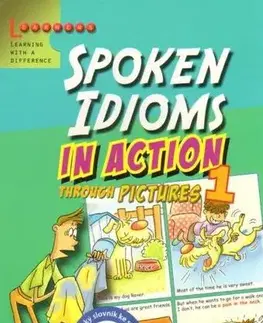 Gramatika a slovná zásoba Spoken Idioms in Action 1 - Stephen Curtis