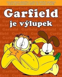 Komiksy Garfield 43: Garfield je výlupek - Jim Davis