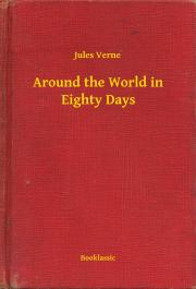 Svetová beletria Around the World in Eighty Days - Jules Verne