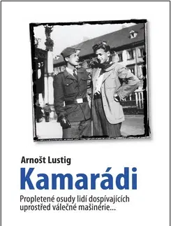 Česká beletria Kamarádi - Arnošt Lustig