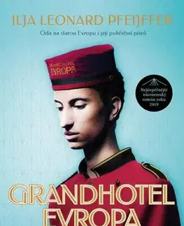 Svetová beletria Grandhotel Evropa - Ilja Leonard Pfeijffer