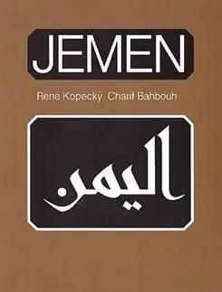 Svetové dejiny, dejiny štátov Jemen - Charif Bahbouh,René Kopecký