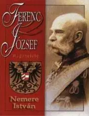 Beletria - ostatné Ferenc József magánélete - István Nemere