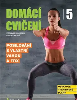Fitness, cvičenie, kulturistika Domácí cvičení 5 - Stanislava Holomková,Kamila Štreitová