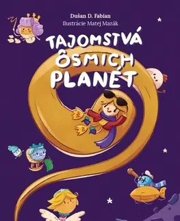 Dobrodružstvo, napätie, western Tajomstvá ôsmich planét - Dušan D. Fabian,Matej Mazák