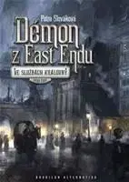 Sci-fi a fantasy Démon z East Endu - Petra Slováková