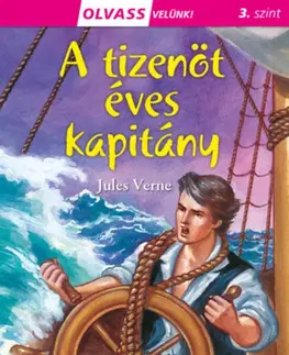Svetová beletria Olvass velünk! (3) - A tizenöt éves kapitány - Jules Verne