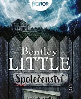 Detektívky, trilery, horory Společenství - Bentley Little