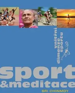 Šport - ostatné Sport a meditace - Sri Chinmoy
