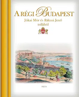 Geografia - ostatné A régi Budapest