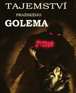Mytológia Tajemství pražského Golema - Ivan Mackerle