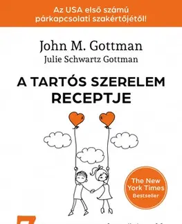 Partnerstvo A tartós szerelem receptje - John M. Gottman,Julie Schwartz Gottman,Ildikó Ménes