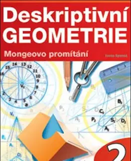 Pre vysoké školy Deskriptivní geometrie 2 - Ivona Spurná