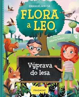 Encyklopédie pre deti a mládež - ostatné Flora a Leo - Výprava do lesa - Emanuela Busa