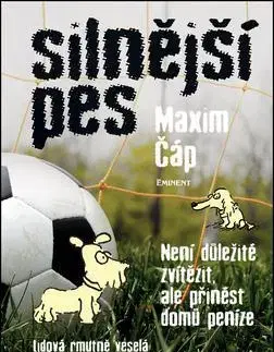 Futbal, hokej Silnější pes - Maxim Čáp