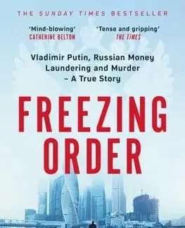 Politológia Freezing Order - Bill Browder