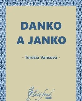 Slovenská beletria Danko a Janko - Terézia Vansová
