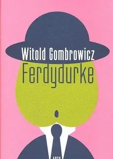 Novely, poviedky, antológie Ferdydurke - Witold Gombrowicz