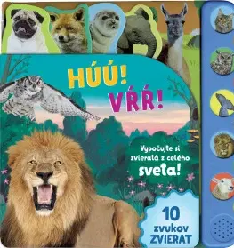 Zvukové knihy Húú! Mňau! Vrr! Vypočujte si zvieratá z celého sveta!