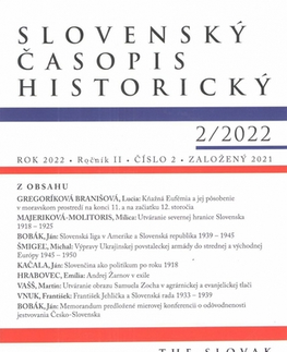 Slovenské a české dejiny Slovenský časopis historický 2/2022 - Kolektív autorov